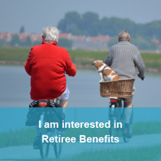 I am interested in Retiree Benefits