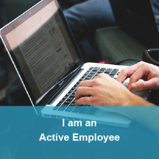 I am an Active Employee